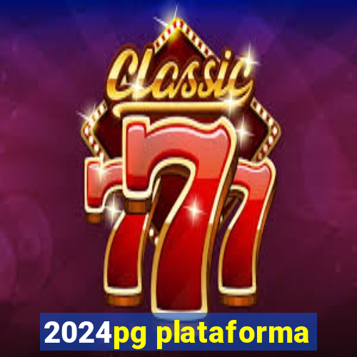 2024pg plataforma